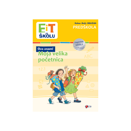 Moja velika početnica Fit za školu Ovo znam 1093062